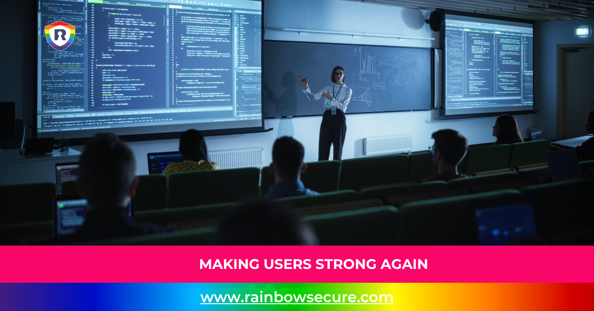 Making Users Strong Again: Why the “Training Trap” is failing Cybersecurity
