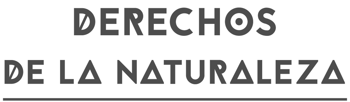 DERECHOS DE LA NATURALEZA