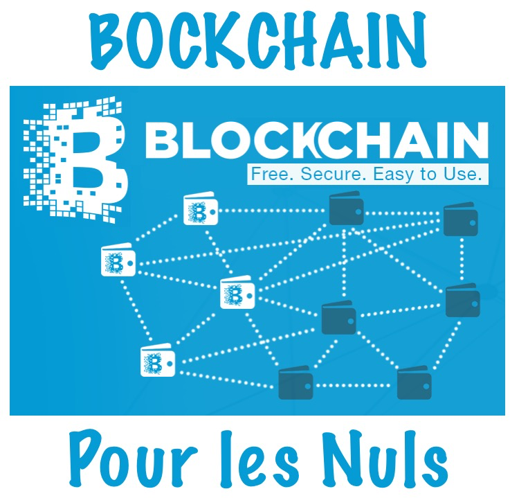 la blockchain pour les nuls