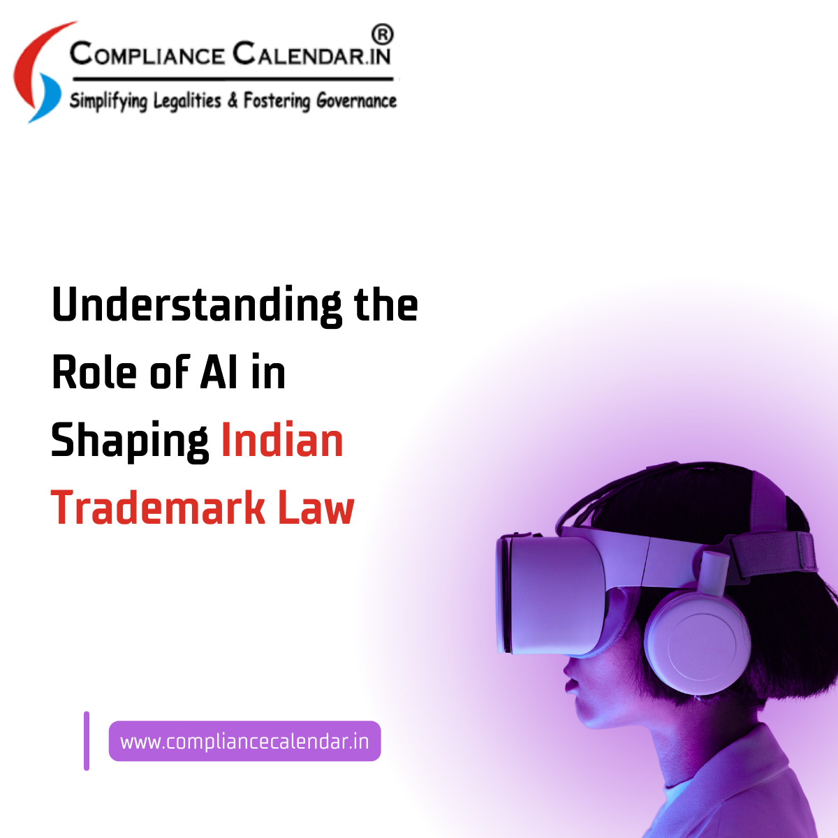 Understanding the Role of AI in Shaping Indian Trademark Law