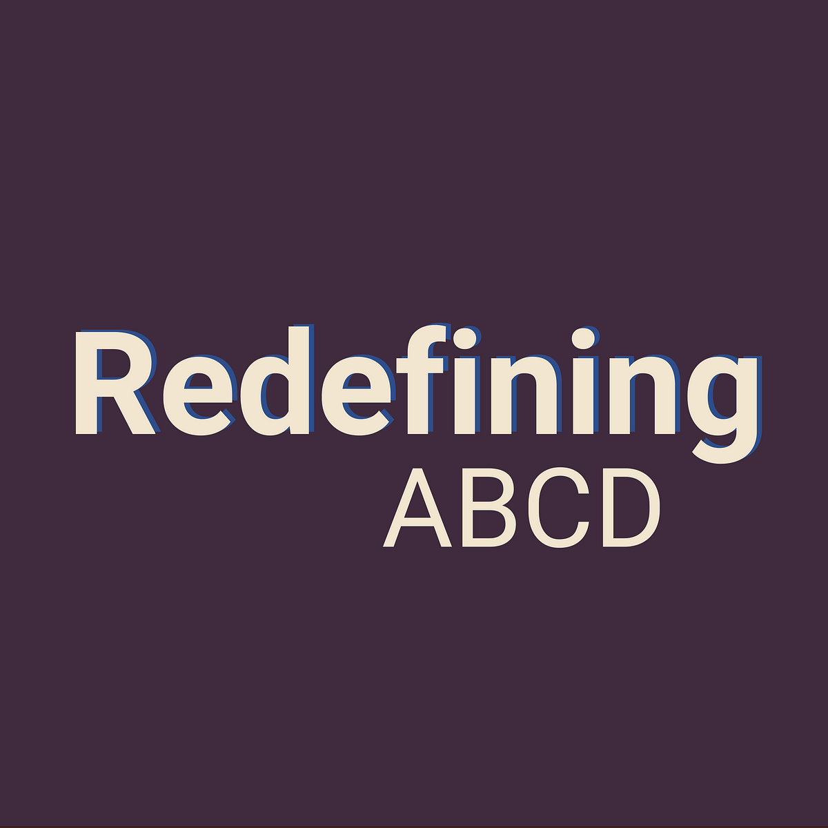 redefining-abcd-medium