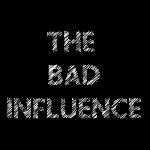 the-bad-influence-medium