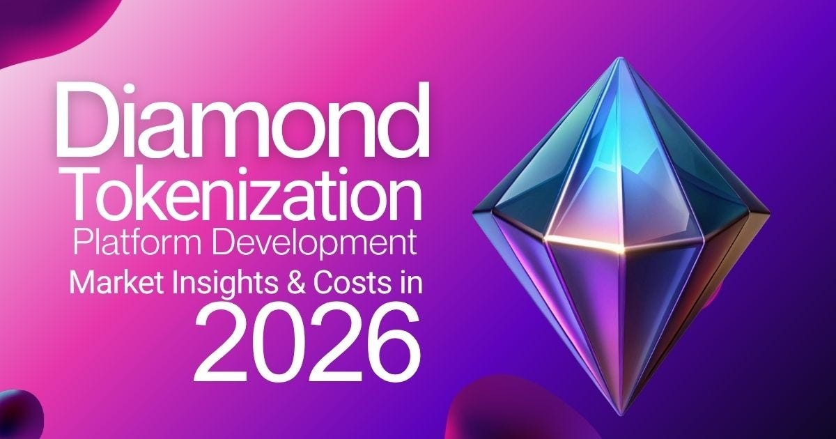 Diamond Tokenization Platform Development: Market Insights & Costs in 2026