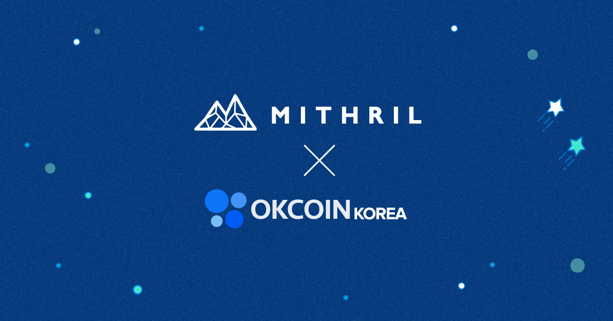 Update — Mithril listed on OKCoinKR – MithrilOfficial – Medium