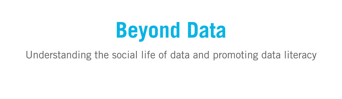 Beyond Data