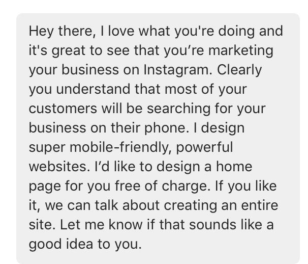 not a great first message too impersonal too sales y no !   response go figure - on instagram pardon my french it39s t