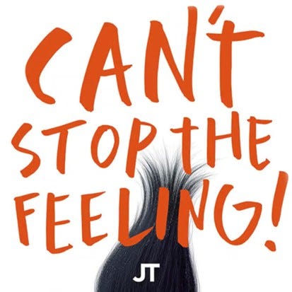 "Can't Stop The Feeling" by Justin Timberlake