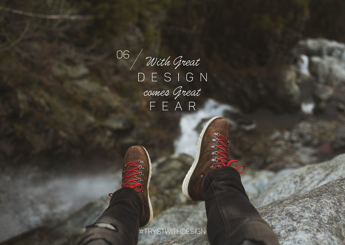 With great design, comes great fear