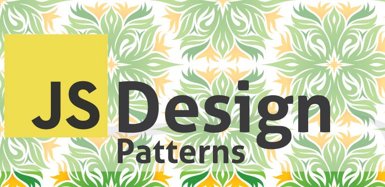 an-extensive-guide-to-javascript-design-patterns