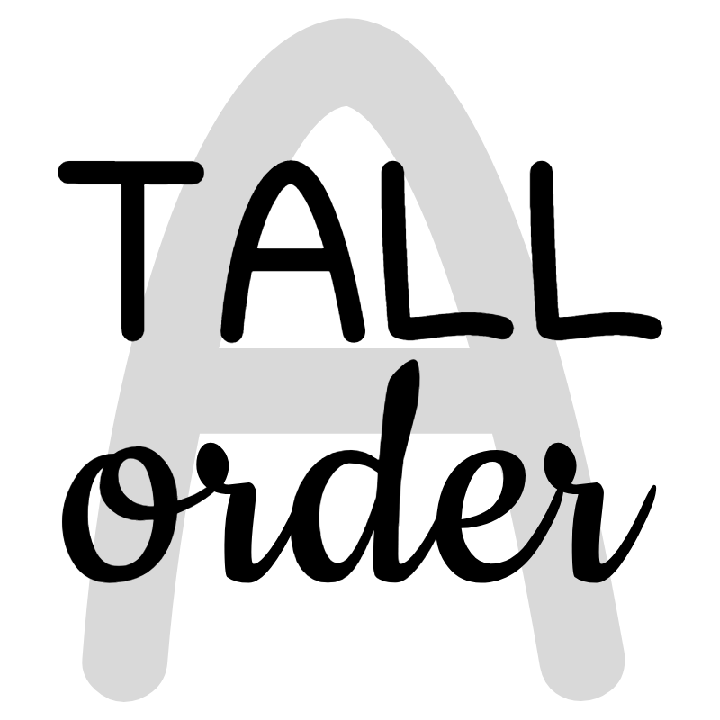 a-tall-order-medium