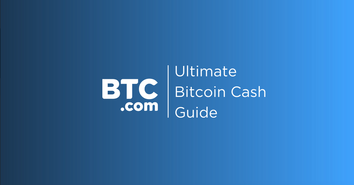 Bitcoin Cash (BCH) – Everything You Need To Know