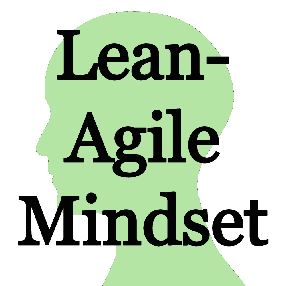 Lean-Agile Mindset - Scaled Agile Framework