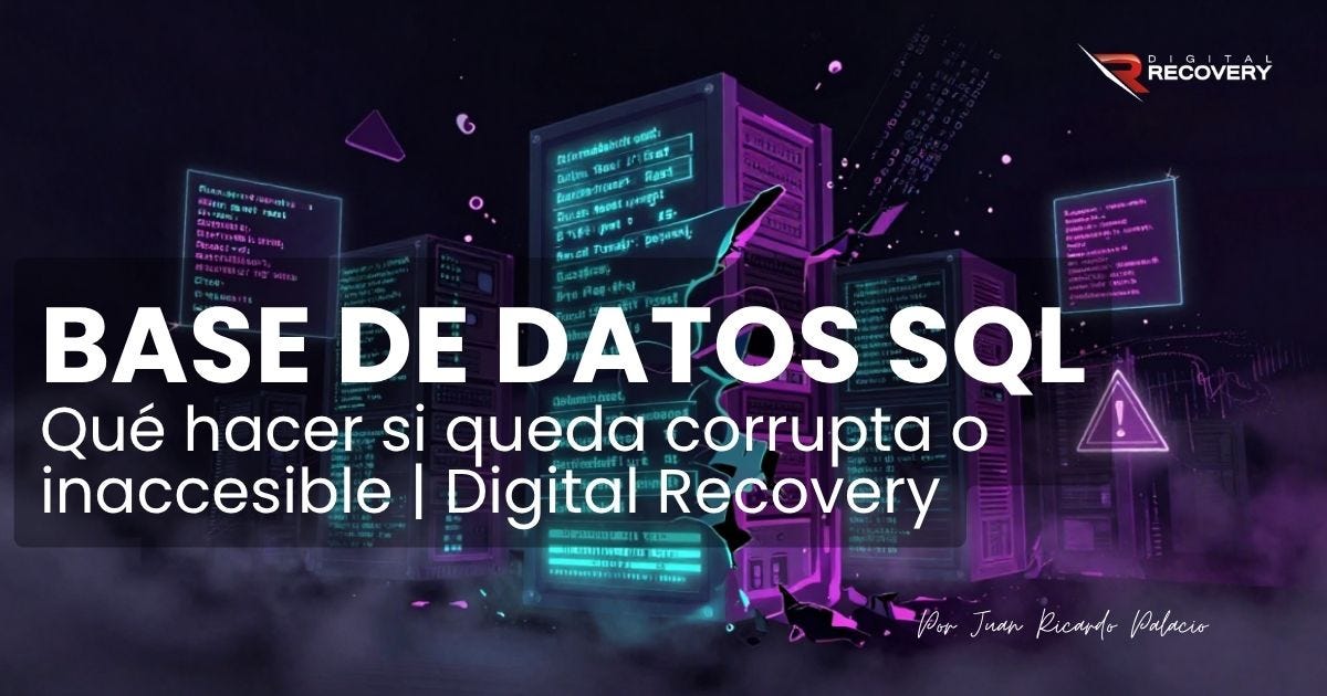 Base de datos SQL: Qué hacer si queda corrupta o inaccesible | Digital Recovery