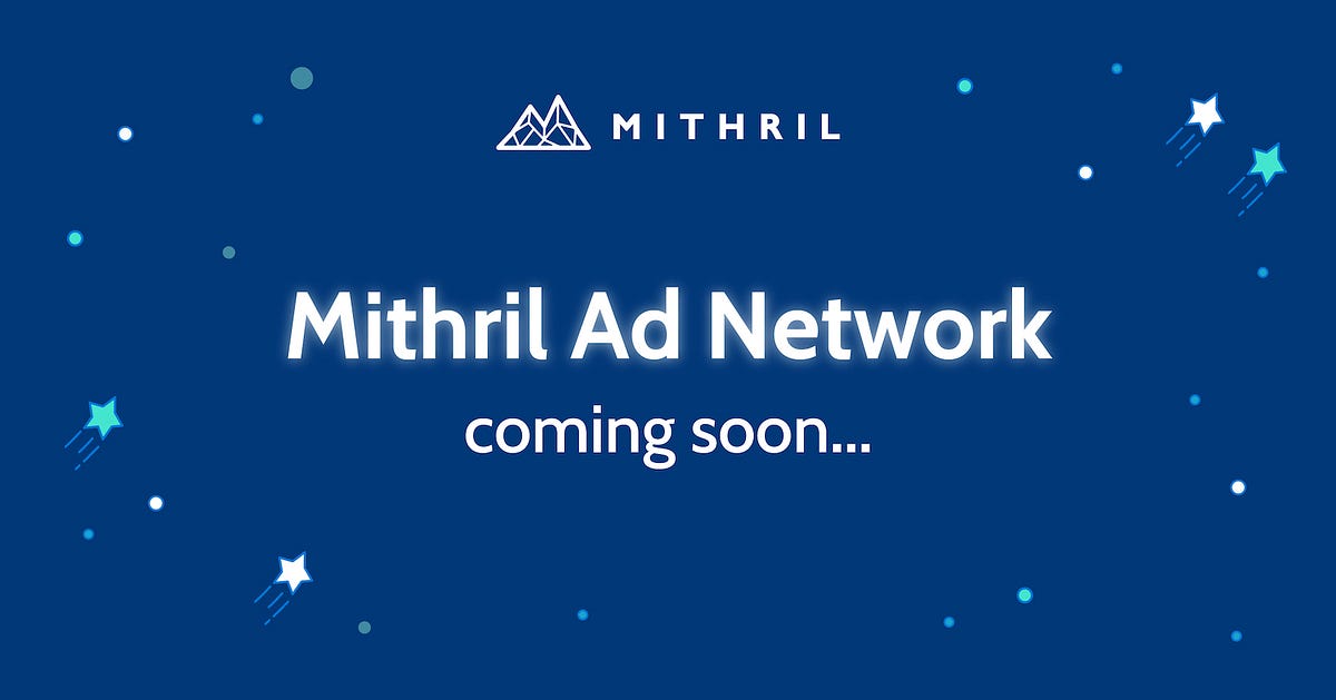 Mithril Ad Network Coming Soon | 秘銀 Ad Network 即將上線