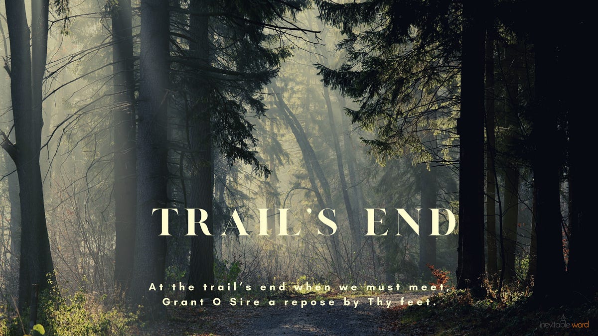 Trail’s End