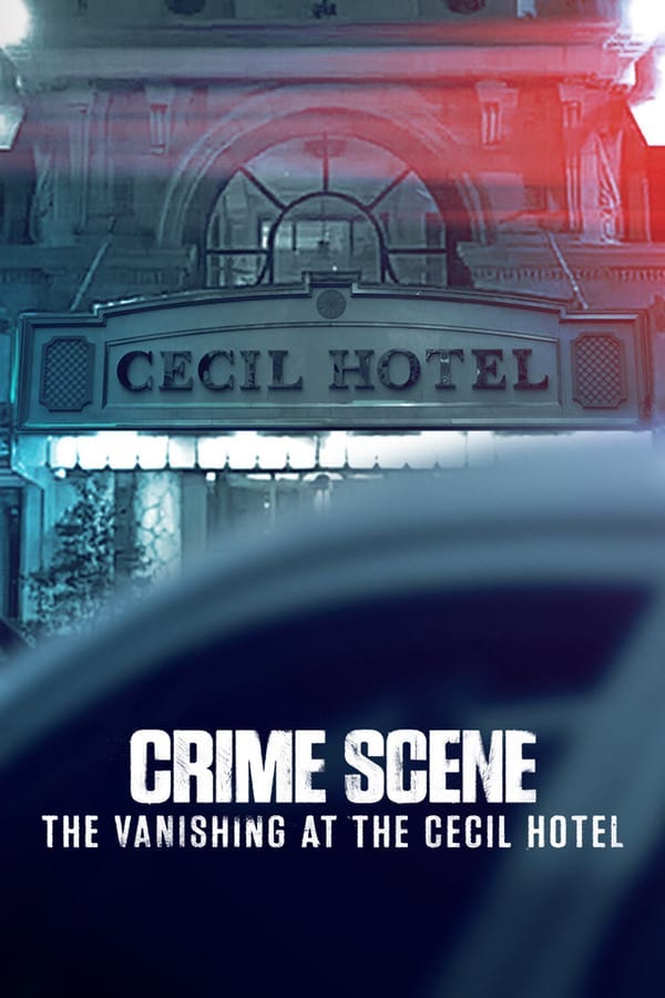 {S01Ep01} Crime Scene: The Vanishing at the Cecil Hotel : EP01 [Crime ...