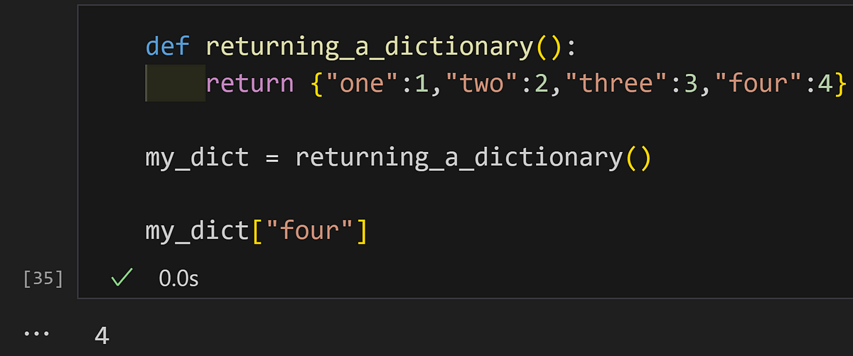 defining a function returning_a_dictionary that returns a dictionary
