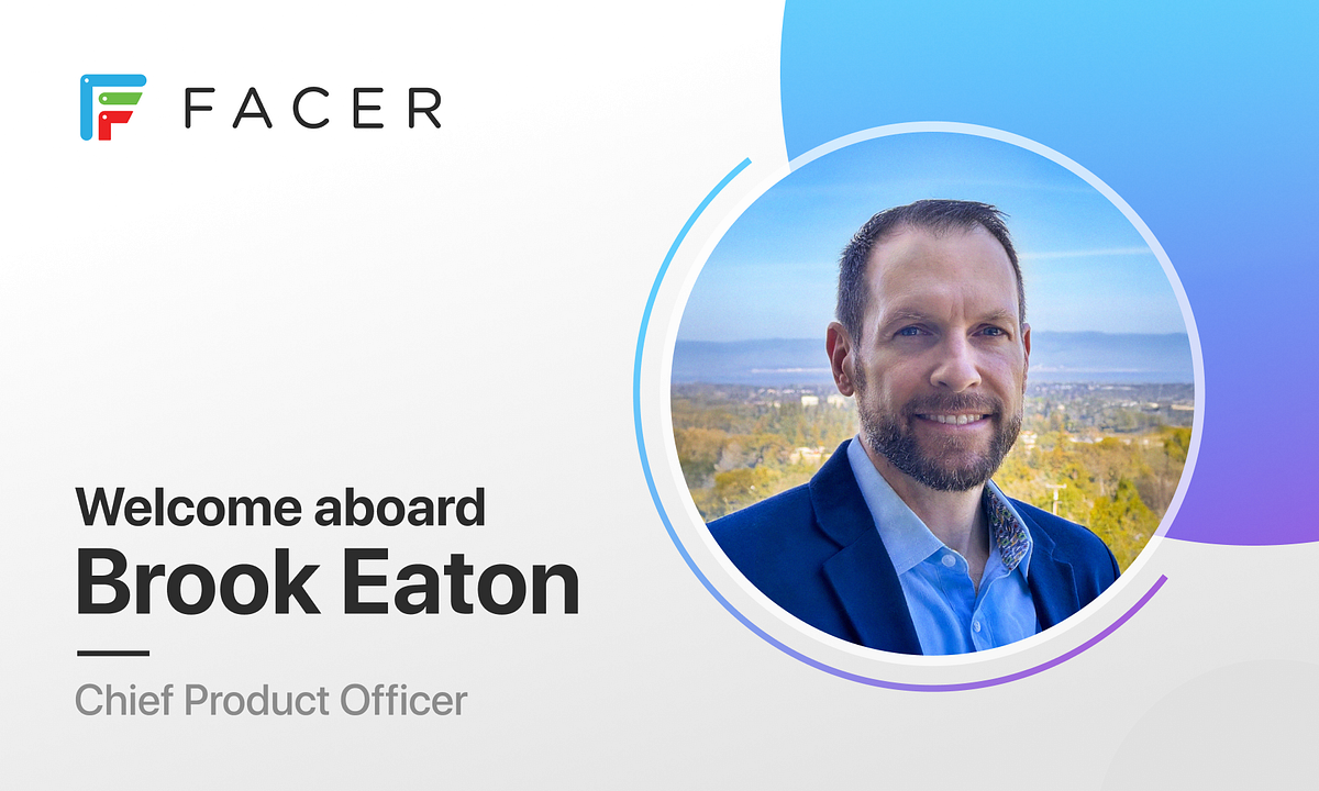 Facer Appoints Brook Eaton as Chief Product Officer to Expand OEM Partnerships and Lead Its…
