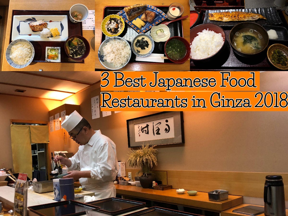 Ginza Best Restaurants For Traditional Japanese Food In 2019