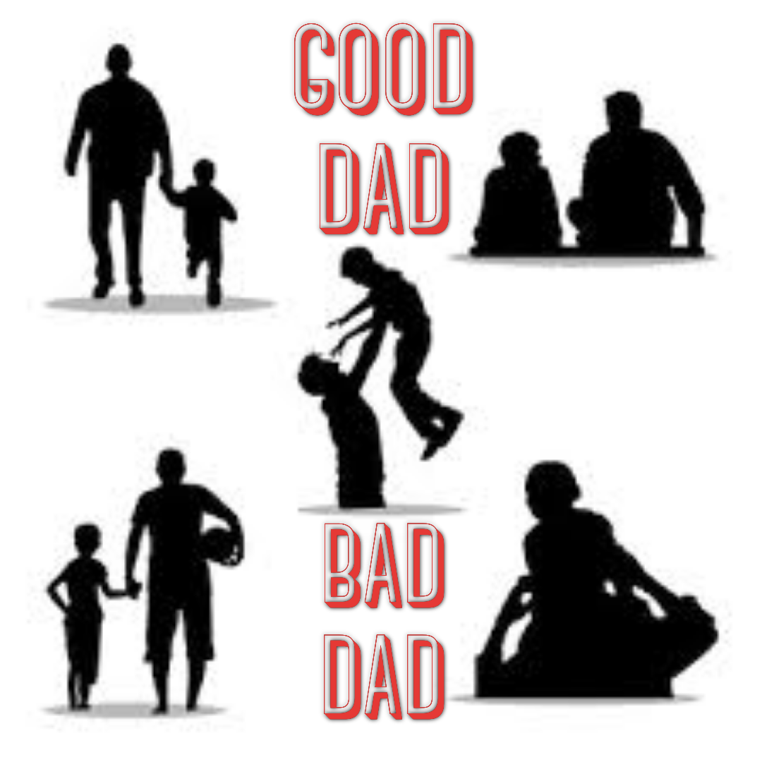 Good DadBad Dad Medium