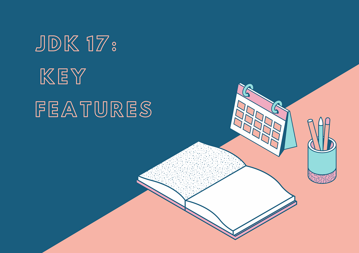 latest-stories-published-on-jdk-17-the-key-features-medium