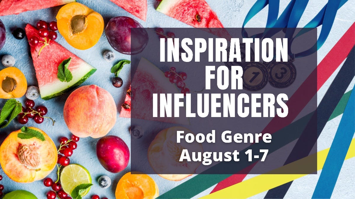 5 Ideas for Food Influencers for August (1–7)