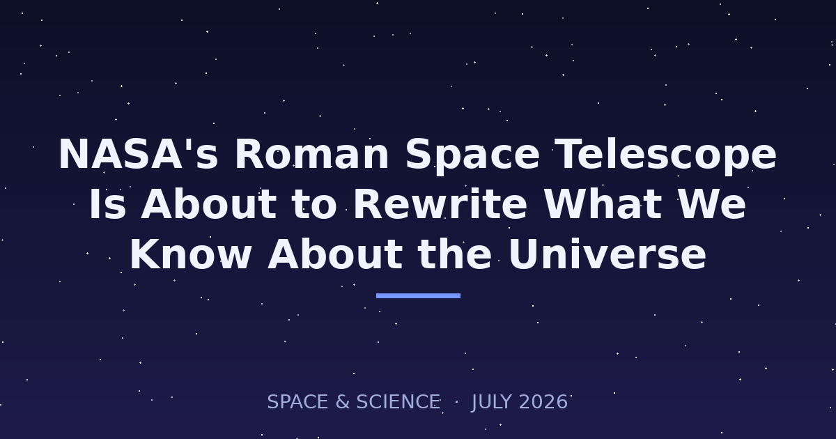 NASA’s Roman Space Telescope Is About to Launch — and It Could Rewrite NASA’s Roman Space Telescope Is About to Launch — and It Could Rewrite
