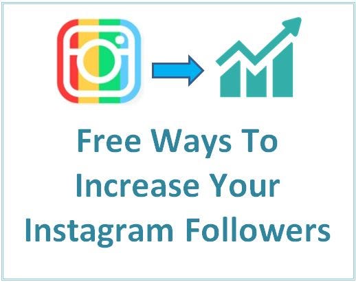  - ways to increase instagram followers