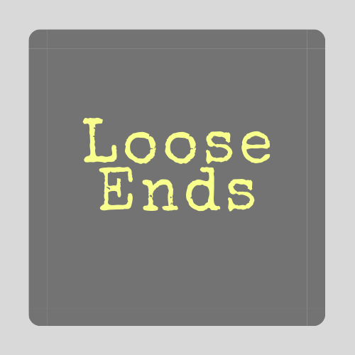 loose-ends-medium