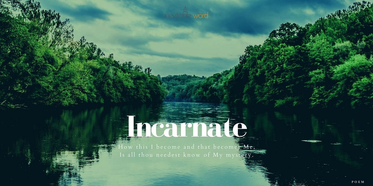 Incarnate