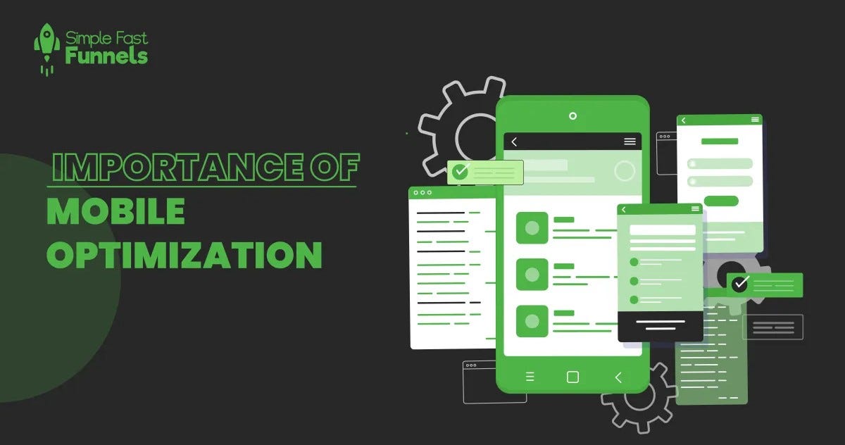 The Importance of Mobile Optimization in Simple Fast Funnels