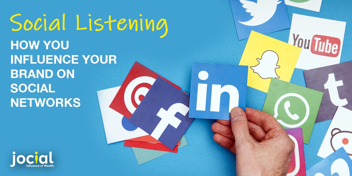 Social Listening - How You Influence Your Brand On Social Networks