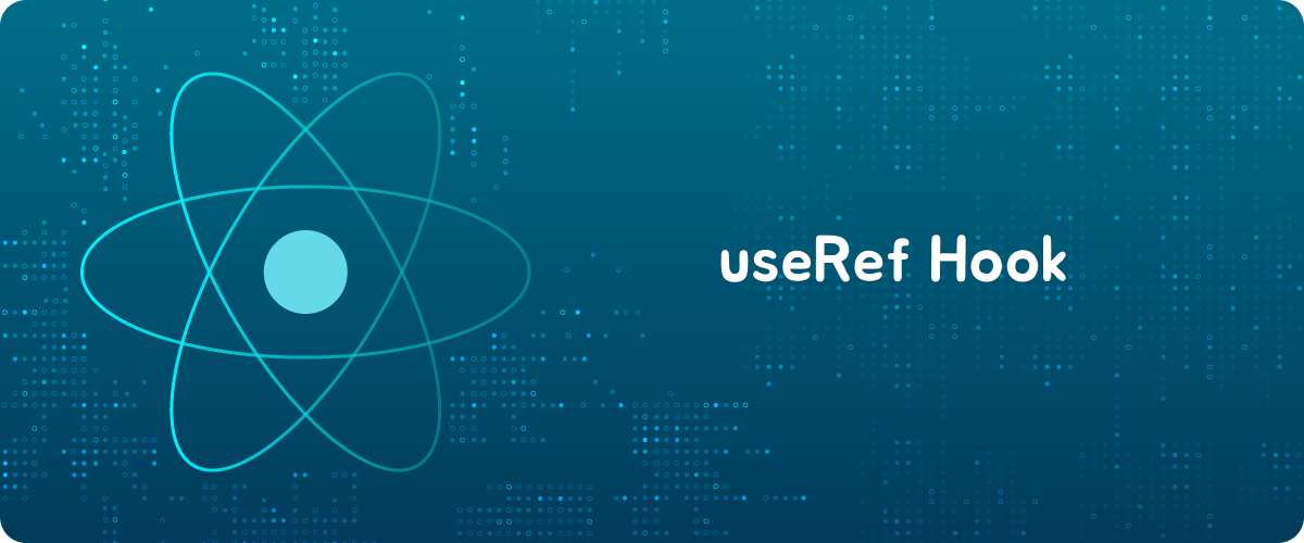 React 09: Understanding the `useRef Hook` in React