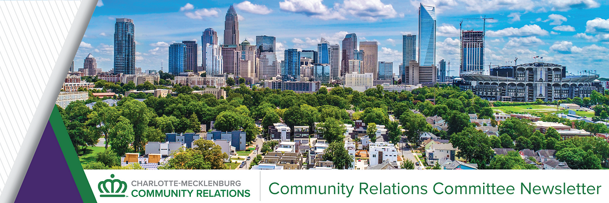 Charlotte, NC skyline with neighborhood. Charlotte-Mecklenburg Community Relations Committee Newsletter, May 2020