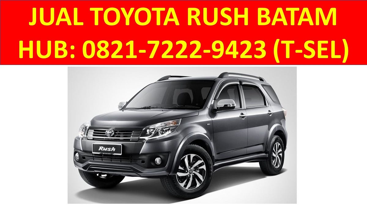 HP WA 082172229423 Kredit Mobil Rush Batam Toyota Batam Medium