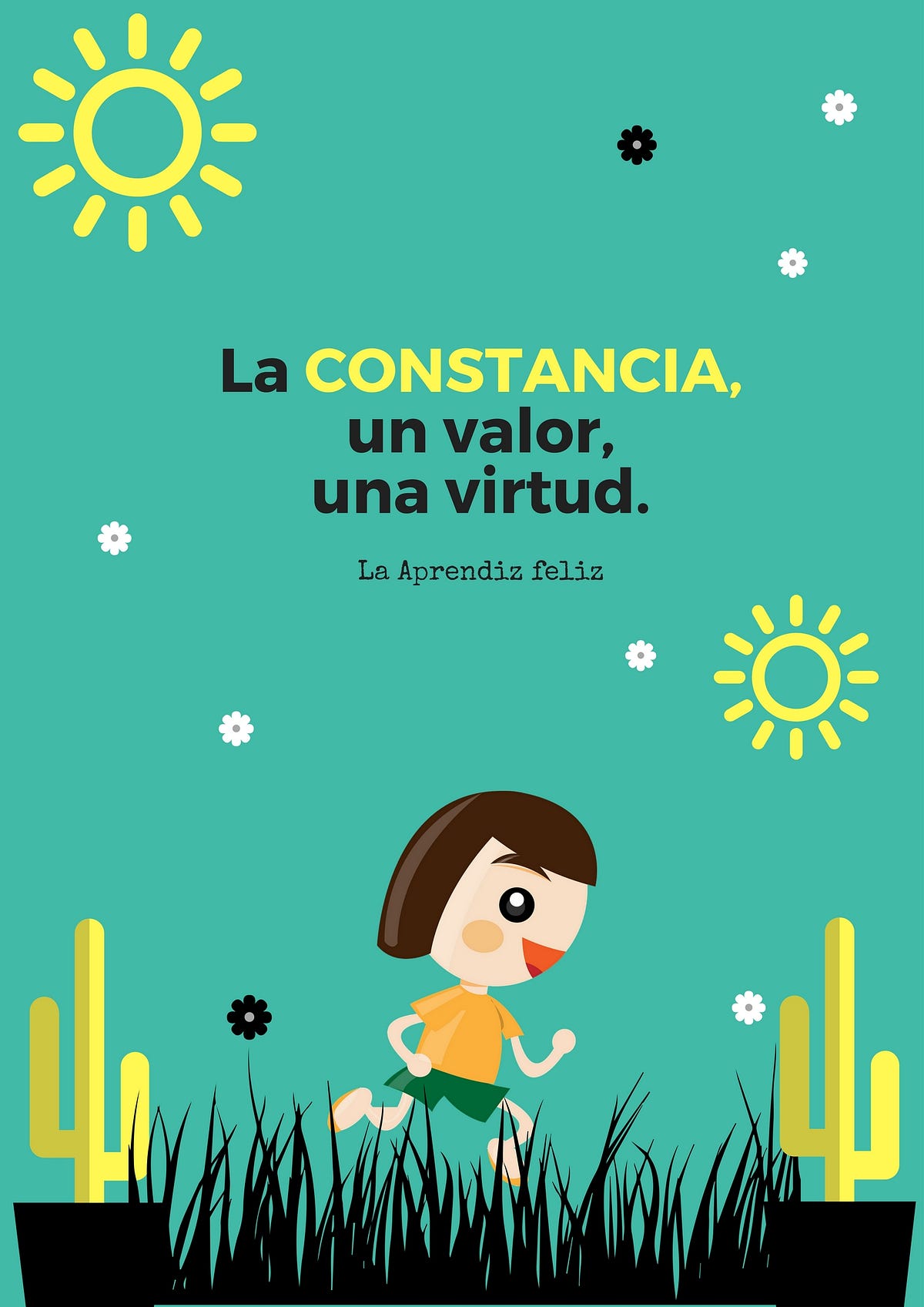 Constancia, Tiempo y Cariño La Aprendiz FELIZ Medium