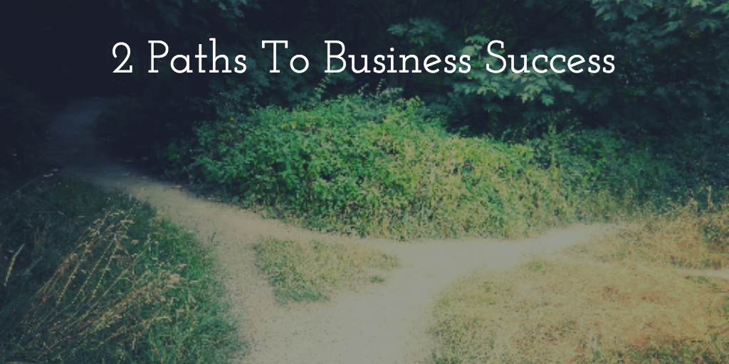 5 Steps to a Proven Success Path in Business