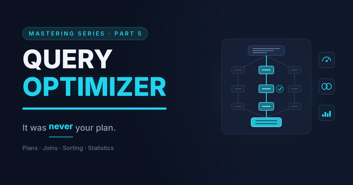 Mastering Databases, Part 5: You Never Wrote the Query That Ran
