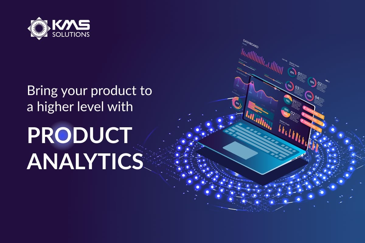 Bring Your Product to a Higher Level with Product Analytics