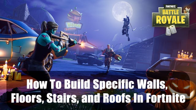 How To Build Specific Walls Floors Stairs And Roofs In Fortnite - you can also use the building as an offensive tactic once you get good enough at building structures quickly you can box your opponents in by building