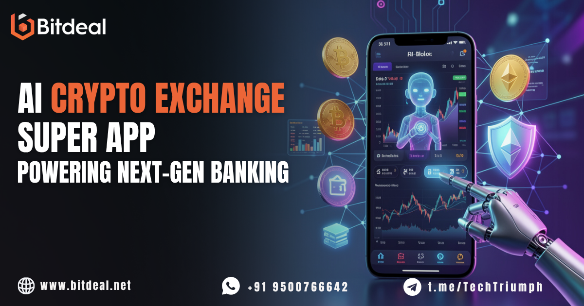 AI-Driven Crypto Exchange Super App: A Powerful Solution for Next-Gen Banking