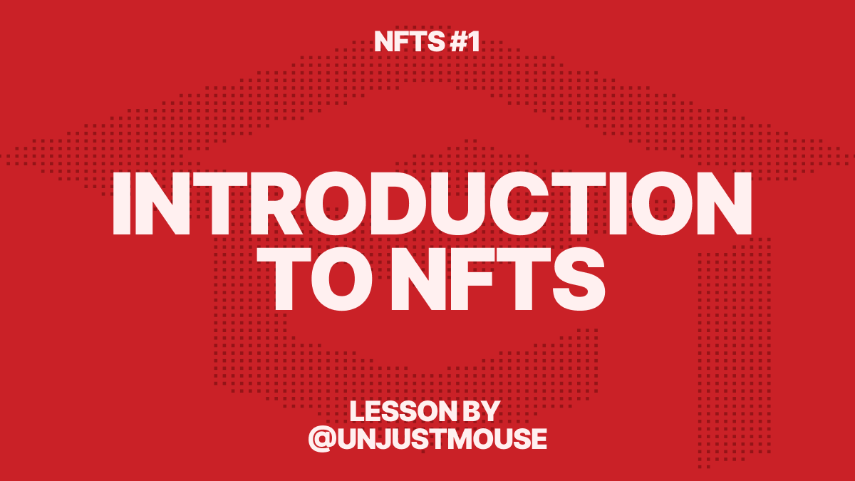 Introduction to NFTs 1
