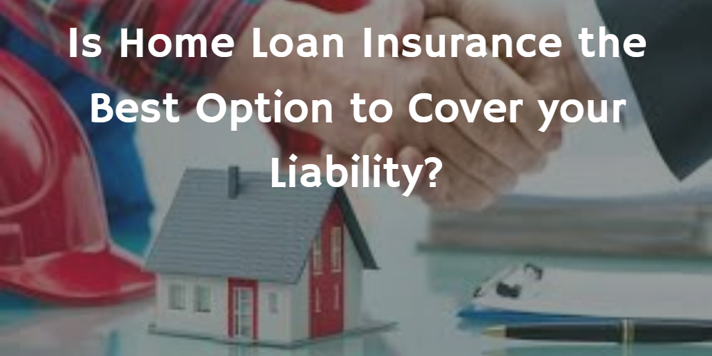 what-is-home-loan-insurance-cover-home-sweet-home-modern-livingroom