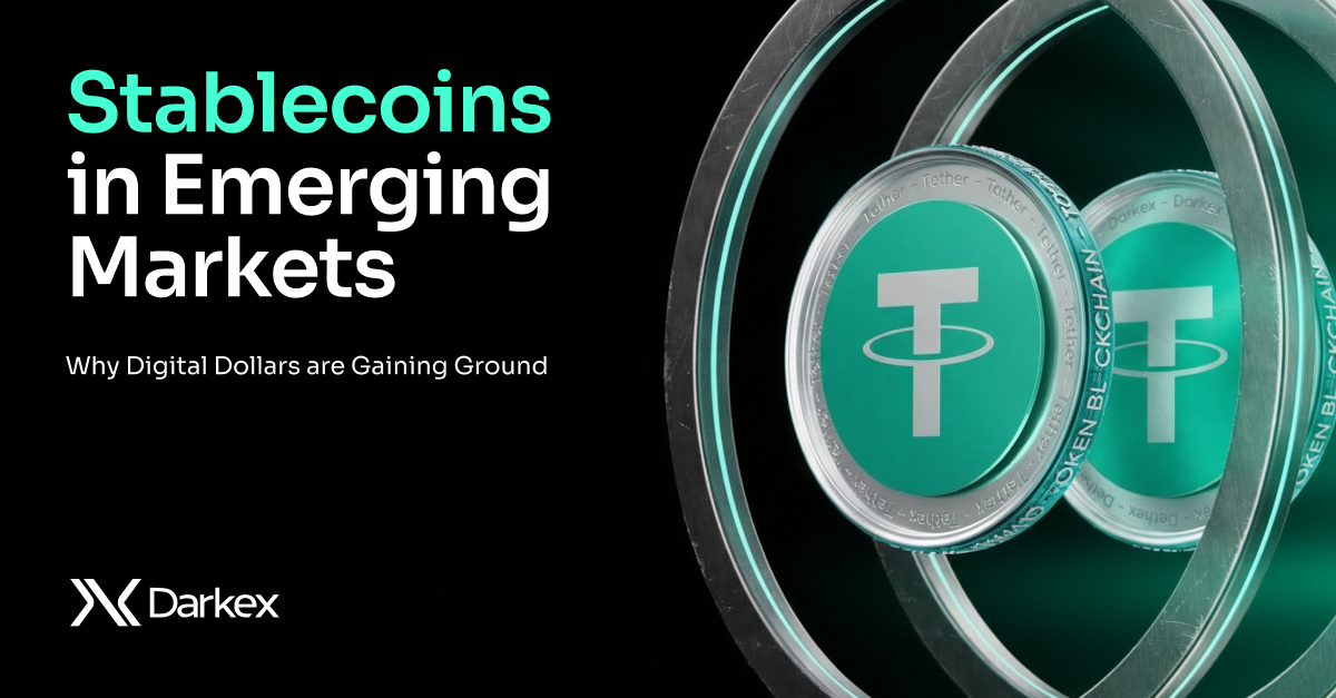 Stablecoins in Emerging Markets: Why Digital Dollars Are Gaining Ground