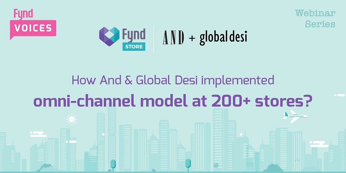 Fynd Voices Episode 2: How AND & Global Desi Implemented Omni-channel Retailing