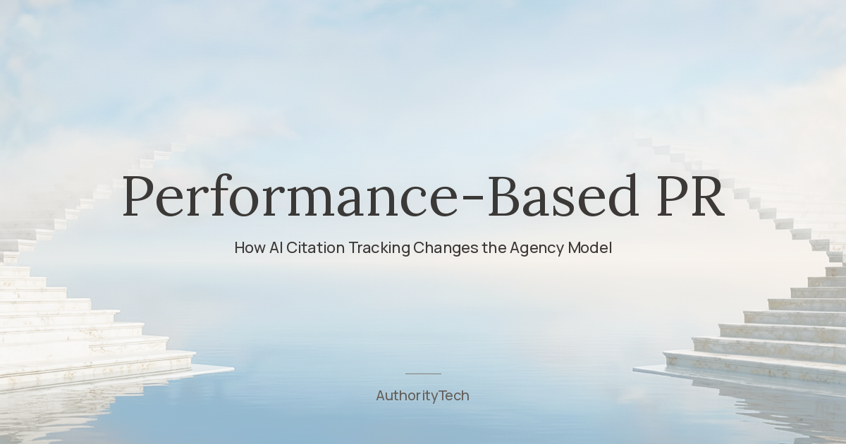 Performance-Based PR in 2026: How AI Citation Tracking Changes the Model
