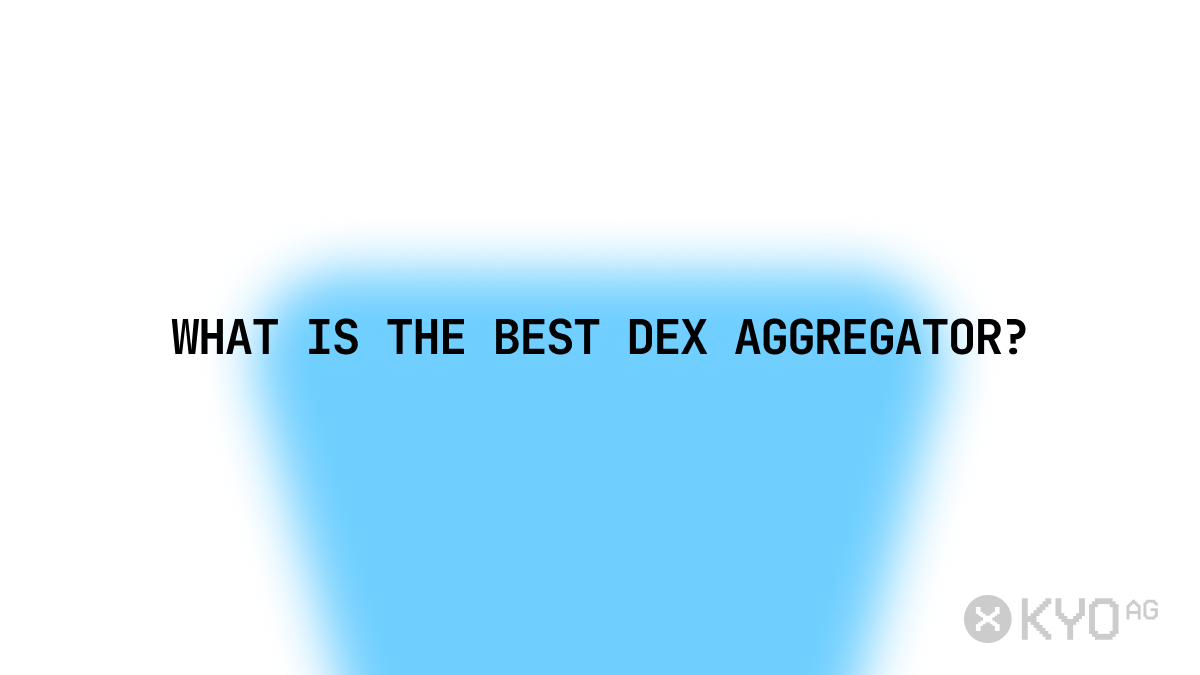 What Is the Best DEX Aggregator? Comparing 1inch, CoW Swap, Matcha, Odos, and Kyo.ag (2026)