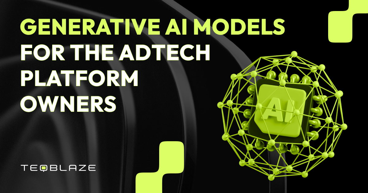 Pilot goes working: generative AI models for the AdTech platform owners