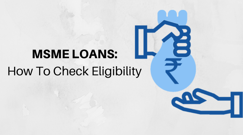 msme loan eligibility