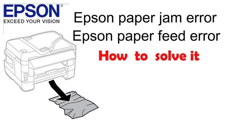 Brilliant Hacks To Fix Epson Printer Paper Jam And Feed Problems 5285